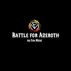 Fun Mode — Battle For Azeroth
