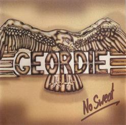 Geordie — Oh No!