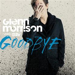 Glenn Morrison — Goodbye (DJ Antonio Remix) (Feat. Islove)