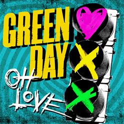 Green Day — Oh Love