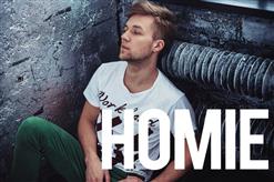 HOMIE — Просто умирай
