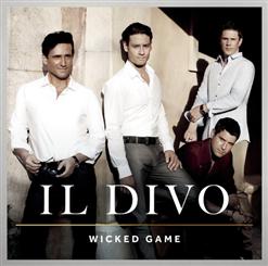 Il Divo — Wicked Game (Melanconia)
