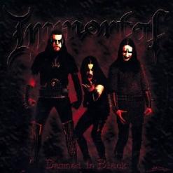 Immortal — Darkness That Embrance Me