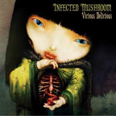 Infected Mushroom — Eat It Raw