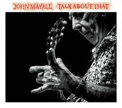 John Mayall — Talk About That