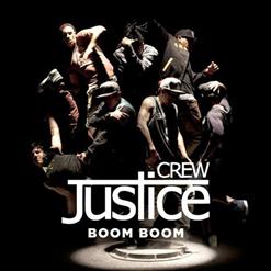 Justice Crew — Boom Boom