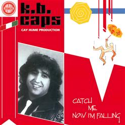 K.B. Caps — Do You Really Need Me (original version)