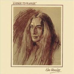 Ken Hensley — Eager To Please