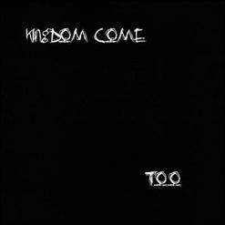 Kingdom Come — Waiting