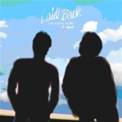 Laid Back — We Dont Need No Bad Vibrations
