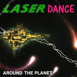 Laserdance — Around The Planet