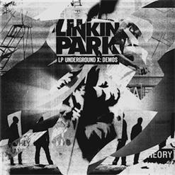 Linkin Park — What We Don't Know (Demo 2007)