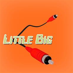 Little Big — For Haters