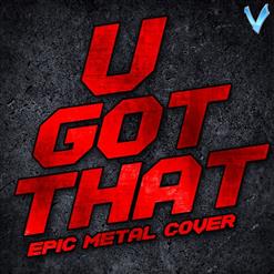 LittleVMills — U Got That (Halogen Metal Cover)
