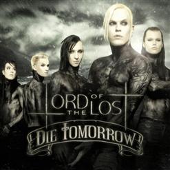Lord Of The Lost — Die Tomorrow