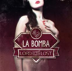 Lord Of The Lost — La Bomba