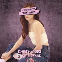 Maggie Lindemann — Pretty Girl (Cheat Codes X Cade Remix)