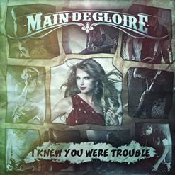 Main-de-Gloire — I Knew You Were Trouble (Taylor Swift Cover)