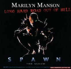 Marilyn Manson — Long Hard Road Out Of Hell (Album Version)