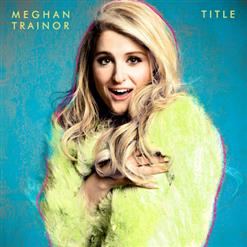 Meghan Trainor — Bang Dem Sticks