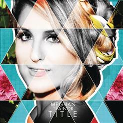 Meghan Trainor — Close Your Eyes
