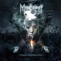 Mercenary — Through Our Darkest Days