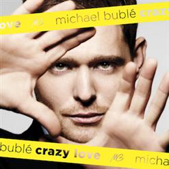 Michael Bublé — Crazy Love