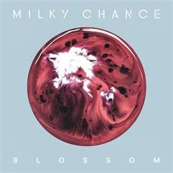Milky Chance — Blossom