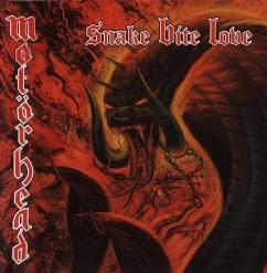 Motörhead — Snake Bite Love