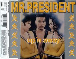 Mr. President — Up'N Away (Radio Mix)