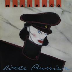 Mr. Zivago — Little Russian (Radio Version)