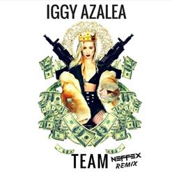 NEFFEX — Iggy Azalea - Team (NEFFEX remix)