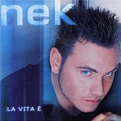 Nek — La Vita E (Eiffel 65 Remix)