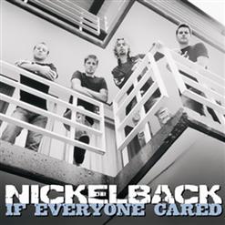 Nickelback — If Everyone Cared (Album Version)