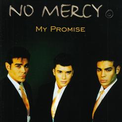 No Mercy — Kiss You All Over