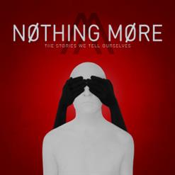 Nothing More — Do You Really Want It?