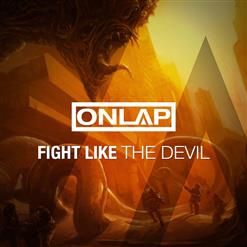 Onlap — Fight Like The Devil