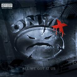 ONYX — Getto Mentalitee