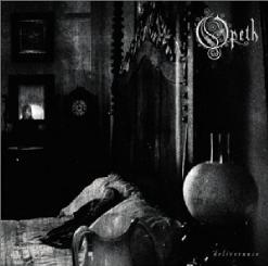 Opeth — Deliverance