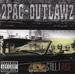 Outlawz — Still I Rise