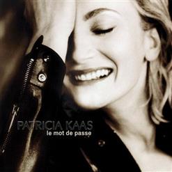 Patricia Kaas — Le Mot de passe