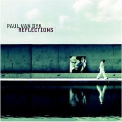 Paul van Dyk — Reflections
