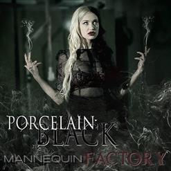 Porcelain Black — Pretty Little Psycho