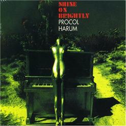 Procol Harum — Shine On Brightly