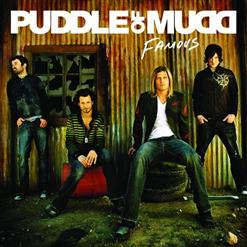 Puddle Of Mudd — Famous
