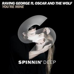 Raving George — You're Mine (Radio Edit)