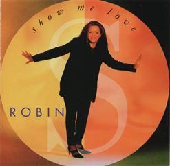 Robin S. — Show Me Love