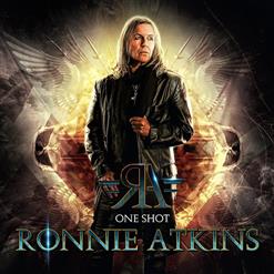 Ronnie Atkins — One Shot