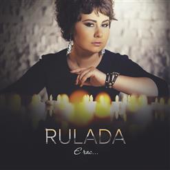 Rulada — Мати
