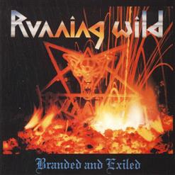 Running Wild — Branded And Exiled